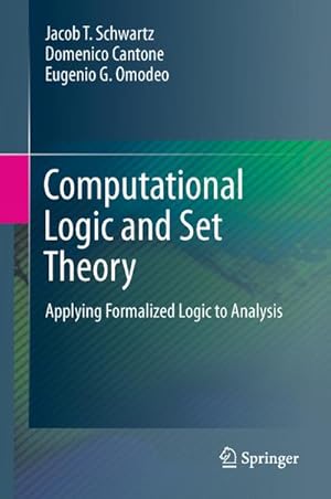 Image du vendeur pour Computational Logic and Set Theory mis en vente par BuchWeltWeit Ludwig Meier e.K.