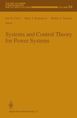 Seller image for Systems and Control Theory For Power Systems for sale by BuchWeltWeit Ludwig Meier e.K.