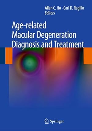 Bild des Verkufers fr Age-related Macular Degeneration Diagnosis and Treatment zum Verkauf von BuchWeltWeit Ludwig Meier e.K.