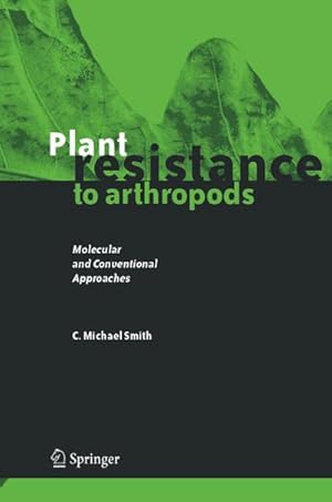 Bild des Verkufers fr Plant Resistance to Arthropods zum Verkauf von BuchWeltWeit Ludwig Meier e.K.