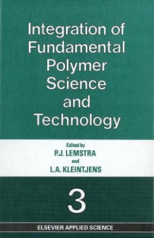 Seller image for Integration of Fundamental Polymer Science and Technology3 for sale by BuchWeltWeit Ludwig Meier e.K.