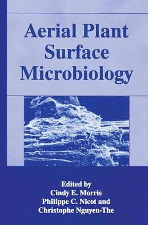 Imagen del vendedor de Aerial Plant Surface Microbiology a la venta por BuchWeltWeit Ludwig Meier e.K.