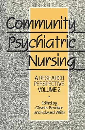 Image du vendeur pour Community Psychiatric Nursing mis en vente par BuchWeltWeit Ludwig Meier e.K.