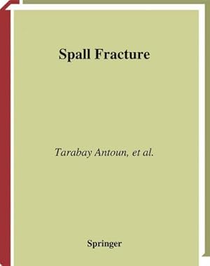 Seller image for Spall Fracture for sale by BuchWeltWeit Ludwig Meier e.K.