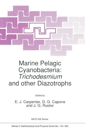 Seller image for Marine Pelagic Cyanobacteria: Trichodesmium and other Diazotrophs for sale by BuchWeltWeit Ludwig Meier e.K.