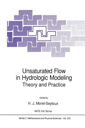 Image du vendeur pour Unsaturated Flow in Hydrologic Modeling mis en vente par BuchWeltWeit Ludwig Meier e.K.