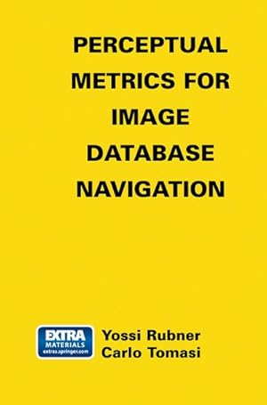 Imagen del vendedor de Perceptual Metrics for Image Database Navigation a la venta por BuchWeltWeit Ludwig Meier e.K.