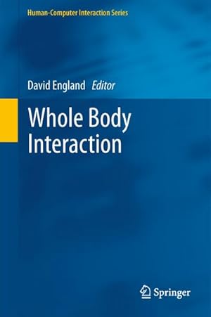 Seller image for Whole Body Interaction for sale by BuchWeltWeit Ludwig Meier e.K.
