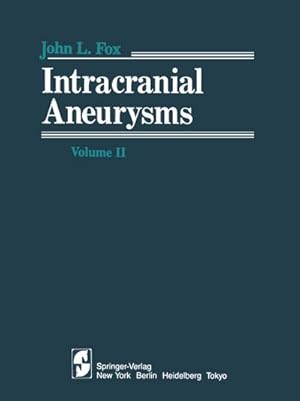 Image du vendeur pour Intracranial Aneurysms mis en vente par BuchWeltWeit Ludwig Meier e.K.