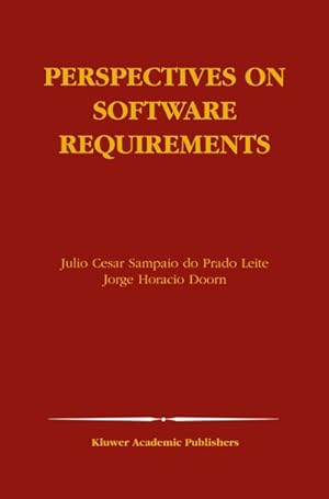 Bild des Verkufers fr Perspectives on Software Requirements zum Verkauf von BuchWeltWeit Ludwig Meier e.K.