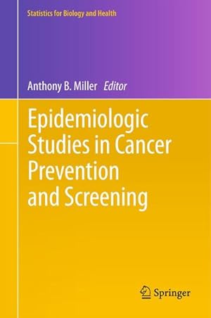 Seller image for Epidemiologic Studies in Cancer Prevention and Screening for sale by BuchWeltWeit Ludwig Meier e.K.