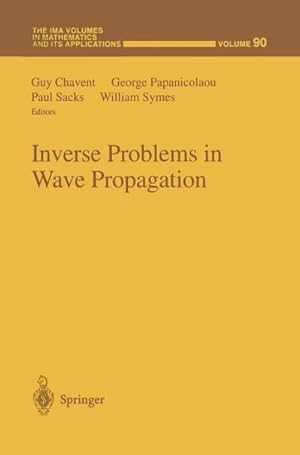 Imagen del vendedor de Inverse Problems in Wave Propagation a la venta por BuchWeltWeit Ludwig Meier e.K.