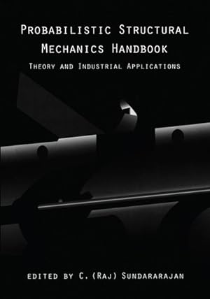 Imagen del vendedor de Probabilistic Structural Mechanics Handbook a la venta por BuchWeltWeit Ludwig Meier e.K.