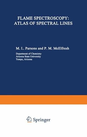 Image du vendeur pour Flame Spectroscopy: Atlas of Spectral Lines mis en vente par BuchWeltWeit Ludwig Meier e.K.