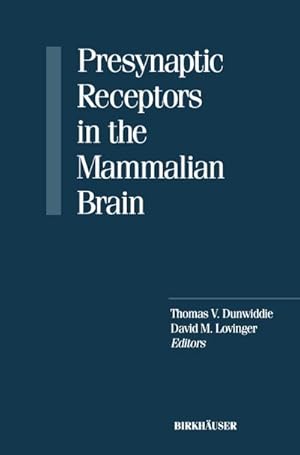 Immagine del venditore per Presynaptic Receptors in the Mammalian Brain venduto da BuchWeltWeit Ludwig Meier e.K.