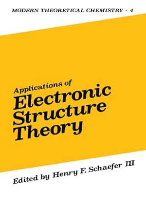 Image du vendeur pour Applications of Electronic Structure Theory mis en vente par BuchWeltWeit Ludwig Meier e.K.