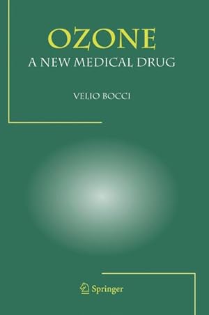 Seller image for OZONE A New Medical Drug for sale by BuchWeltWeit Ludwig Meier e.K.