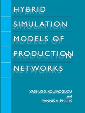 Immagine del venditore per Hybrid Simulation Models of Production Networks venduto da BuchWeltWeit Ludwig Meier e.K.