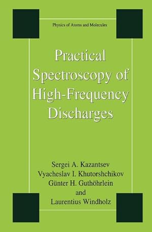 Seller image for Practical Spectroscopy of High-Frequency Discharges for sale by BuchWeltWeit Ludwig Meier e.K.