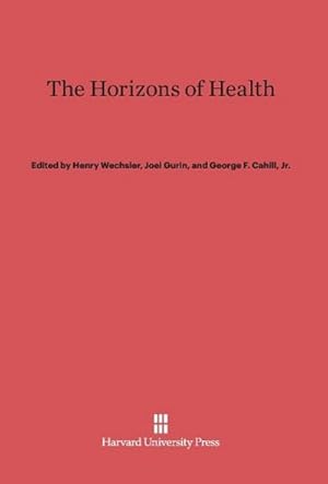 Seller image for The Horizons of Health for sale by BuchWeltWeit Ludwig Meier e.K.