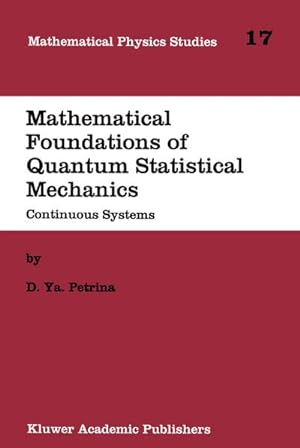 Seller image for Mathematical Foundations of Quantum Statistical Mechanics for sale by BuchWeltWeit Ludwig Meier e.K.