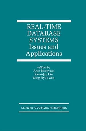 Imagen del vendedor de Real-Time Database Systems a la venta por BuchWeltWeit Ludwig Meier e.K.