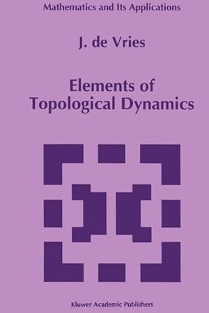 Image du vendeur pour Elements of Topological Dynamics mis en vente par BuchWeltWeit Ludwig Meier e.K.