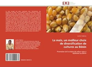 Image du vendeur pour Le mas, un meilleur choix de diversification de cultures au Bnin mis en vente par BuchWeltWeit Ludwig Meier e.K.