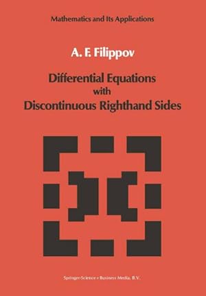Immagine del venditore per Differential Equations with Discontinuous Righthand Sides venduto da BuchWeltWeit Ludwig Meier e.K.