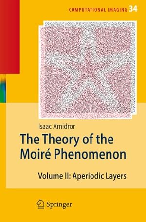 Imagen del vendedor de The Theory of the Moir Phenomenon a la venta por BuchWeltWeit Ludwig Meier e.K.
