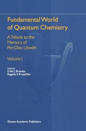 Seller image for Fundamental World of Quantum Chemistry for sale by BuchWeltWeit Ludwig Meier e.K.