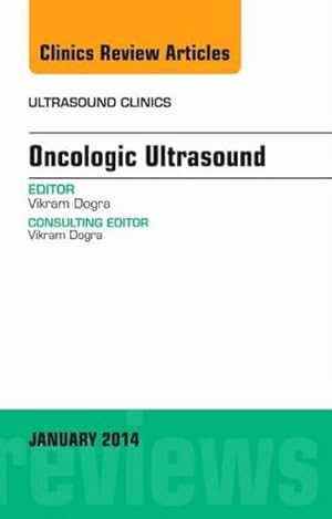 Immagine del venditore per Oncologic Ultrasound, An Issue of Ultrasound Clinics venduto da BuchWeltWeit Ludwig Meier e.K.