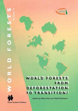 Seller image for World Forests from Deforestation to Transition? for sale by BuchWeltWeit Ludwig Meier e.K.