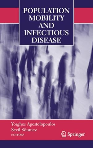 Seller image for Population Mobility and Infectious Disease for sale by BuchWeltWeit Ludwig Meier e.K.