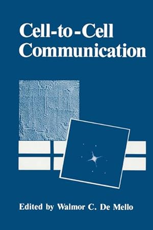 Bild des Verkufers fr Cell-to-Cell Communication zum Verkauf von BuchWeltWeit Ludwig Meier e.K.