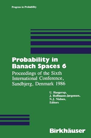 Immagine del venditore per Probability in Banach Spaces 6 venduto da BuchWeltWeit Ludwig Meier e.K.