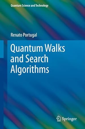 Image du vendeur pour Quantum Walks and Search Algorithms mis en vente par BuchWeltWeit Ludwig Meier e.K.
