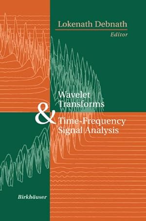 Imagen del vendedor de Wavelet Transforms and Time-Frequency Signal Analysis a la venta por BuchWeltWeit Ludwig Meier e.K.