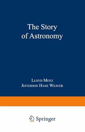 Image du vendeur pour The Story of Astronomy mis en vente par BuchWeltWeit Ludwig Meier e.K.