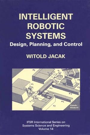 Seller image for Intelligent Robotic Systems for sale by BuchWeltWeit Ludwig Meier e.K.