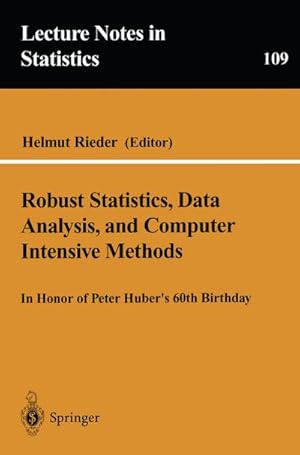 Immagine del venditore per Robust Statistics, Data Analysis, and Computer Intensive Methods venduto da BuchWeltWeit Ludwig Meier e.K.