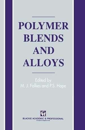 Image du vendeur pour Polymer Blends and Alloys mis en vente par BuchWeltWeit Ludwig Meier e.K.