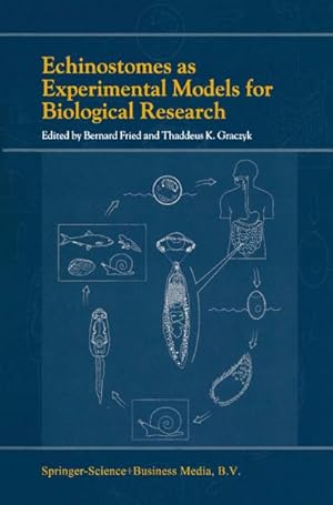 Bild des Verkufers fr Echinostomes as Experimental Models for Biological Research zum Verkauf von BuchWeltWeit Ludwig Meier e.K.