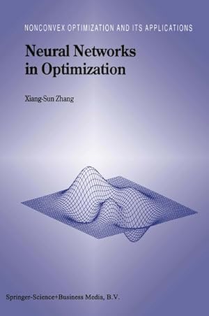 Imagen del vendedor de Neural Networks in Optimization a la venta por BuchWeltWeit Ludwig Meier e.K.