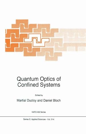 Bild des Verkufers fr Quantum Optics of Confined Systems zum Verkauf von BuchWeltWeit Ludwig Meier e.K.