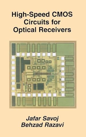 Bild des Verkufers fr High-Speed CMOS Circuits for Optical Receivers zum Verkauf von BuchWeltWeit Ludwig Meier e.K.