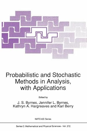 Seller image for Probabilistic and Stochastic Methods in Analysis, with Applications for sale by BuchWeltWeit Ludwig Meier e.K.