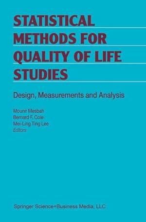 Seller image for Statistical Methods for Quality of Life Studies for sale by BuchWeltWeit Ludwig Meier e.K.