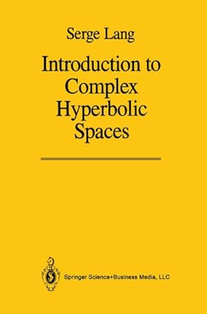 Immagine del venditore per Introduction to Complex Hyperbolic Spaces venduto da BuchWeltWeit Ludwig Meier e.K.