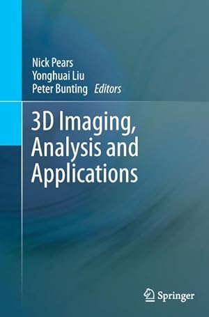 Seller image for 3D Imaging, Analysis and Applications for sale by BuchWeltWeit Ludwig Meier e.K.